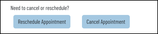 Cancel or Reschedule buttons.png